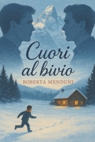 Cuori al bivio (Italian Edition) B0FRWSSF6S Book Cover