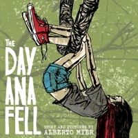 The Day Ana Fell: Paperback - Picture Book B0CT7VH27J Book Cover