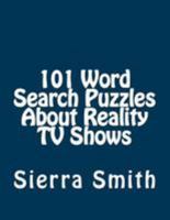 101 Word Search Puzzles about Reality TV Shows 1933819839 Book Cover