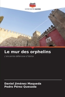 Le mur des orphelins 6205865246 Book Cover