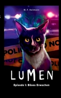 Lumen - Episode I: Böses Erwachen (German Edition) 3751922733 Book Cover