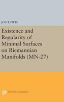 Existence and Regularity of Minimal Surfaces on Riemannian Manifolds. (Mn-27) 0691615004 Book Cover