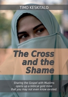 The Cross and the Shame 3957762006 Book Cover