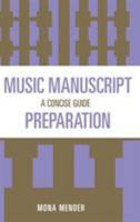 Music Manuscript Preparation 0810822946 Book Cover