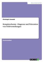 Komplexchemie - Diagnose und Pr�vention von Fehlvorstellungen 3638934403 Book Cover