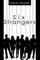 Six Strangers 1425903088 Book Cover