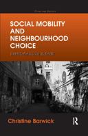 Social Mobility and Neighbourhood Choice: Turkish-Germans in Berlin 0367596997 Book Cover