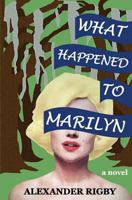 What Happened to Marilyn 069223067X Book Cover