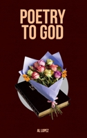 Poetry to God 1964898919 Book Cover