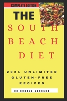 The South B&#1045;&#1040;&#1057;h D&#1030;&#1045;t C&#1054;&#1054;kb&#1054;&#1054;k: 2021 Unlimited Gluten-Free Recipes B09871S73Y Book Cover