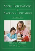 Social Foundations of American Education 1611631149 Book Cover