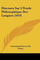 Discours sur l'Etude Philosophique des Langues 1172892938 Book Cover