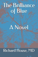 The Brilliance of Blue B0DY93VPKL Book Cover