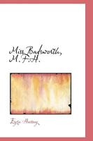 Miss Badsworth, M.F.H. - Scholar's Choice Edition 1016783582 Book Cover