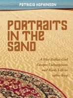 Portraits in the Sand: A Nice Dallas Girl Escapes Unhappiness and Finds Life in 1960s Iraq 1943027293 Book Cover