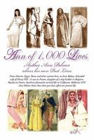 Ann Of 1,000 Lives: Author Ann Palmer relives her own Past Lives 1450269222 Book Cover