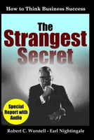 The Strangest Secret: How to Think Business Success 136599144X Book Cover