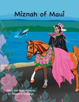 Miznah of Maui (Ponies, Princesses and Pa’u) B0DR6NGFW3 Book Cover
