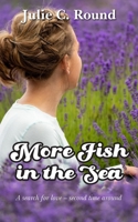 More Fish in the Sea 1800319339 Book Cover