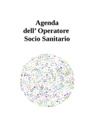 Agenda dell' Operatore Socio Sanitario 1715999177 Book Cover