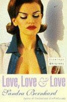 Love Love and Love (Flamingo Original) 0060925515 Book Cover