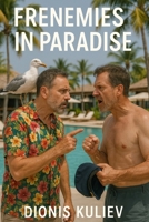 Frenemies in Paradise B0FDQ82LLD Book Cover