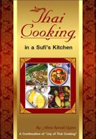 Thai Cooking In A Sufi's Kitchen 0962878332 Book Cover