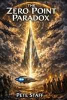The Zero Point Paradox (The Aquarian Aion Series) B0GWTZ1KFX Book Cover