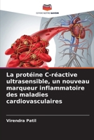 La protéine C-réactive ultrasensible, un nouveau marqueur inflammatoire des maladies cardiovasculaires (French Edition) 6207667719 Book Cover