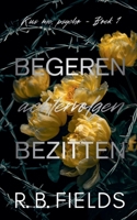 Begeren, achtervolgen, bezitten: Kus me, psycho (Boek 1) B0GMPDN4BK Book Cover