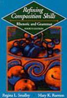 Refining Composition Skills: Rhetoric and Grammar for Esl Students (College ESL) 0838452108 Book Cover