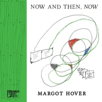 Now and Then, Now 1962316378 Book Cover
