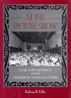 AT PICTURE SHOW 1560986395 Book Cover