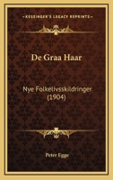 de Graa Haar 1141333937 Book Cover