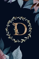 D: Monogram Initial D Journal Elegant Pretty Floral Gold Alphabet Blank Lined Paper Notebook 1709979771 Book Cover