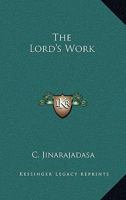 The Lord's Work 1162951192 Book Cover