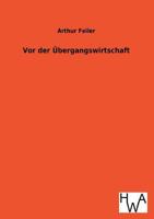 VOR Der Ubergangswirtschaft 3863831993 Book Cover