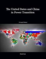 The United States and China in Power Transition 1470071738 Book Cover