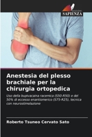Anestesia del plesso brachiale per la chirurgia ortopedica (Italian Edition) 6208176174 Book Cover