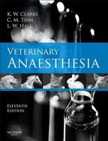Veterinary Anaesthesia 0702020354 Book Cover