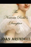 The Nouveau Riche's Daughter B08VRCWYC4 Book Cover