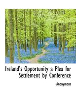 Ireland's opportunity 1116162164 Book Cover