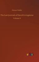 The Last Journals of David Livingstone 1355465680 Book Cover