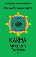 To Transform America's Karma 1949756432 Book Cover