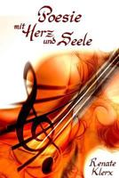 Poesie Mit Herz Und Seele 151143550X Book Cover