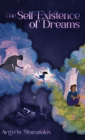 The Self-Existence of Dreams: A Novel 6188809711 Book Cover