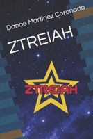 ZTREIAH (Spanish Edition) B0GZBXQSHN Book Cover