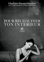 Pour réchauffer ton intérieur B0B96MCZTD Book Cover