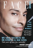 Face Secrets: The Truth About Wrinkles! 100+ Model Secrets to Glowing Skin. 0648289281 Book Cover