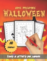 Come Disegnare Halloween: Libro di Attività per Bambini B099ZJ56CW Book Cover